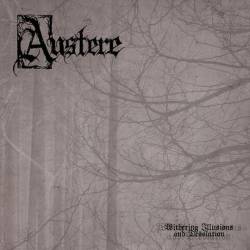 Austere (AUS) : Withering Illusions and Desolation